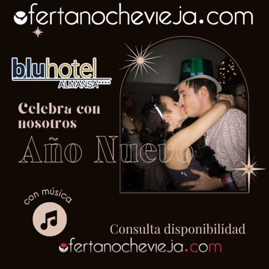 Blu Hotel Almansa 4**** (Albacete) "AGOTADO 2025 - 2026"