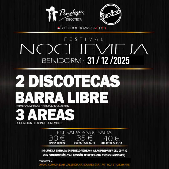 Entrada Nochevieja Àrea Disco Benidorm Opción 1 "NUEVA 2025 - 2026"