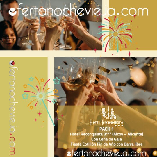 Hotel Reconquista Alcoy Pack 1 "NUEVO 2025 - 2026"