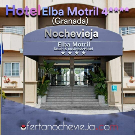 Hotel Elba Motril Granada 2026 - 2027 NUEVA