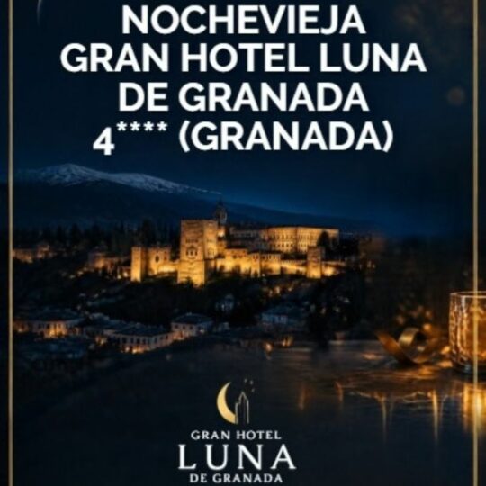 Gran Hotel Luna de Granada 2026 - 2027 NUEVA